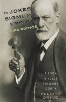 The Jokes of Sigmund Freud: A Study in Humor and Jewish Identity 0812279107 Book Cover