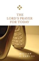 The Lord's Prayer for Today (New for Today) 0664229573 Book Cover