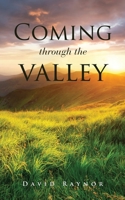 Coming through the valley 1662865740 Book Cover