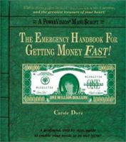 The Emergency Handbook For Getting Money FAST! 1928849253 Book Cover