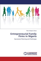 Entrepreneurial Family Firms in Nigeria: Succession Planning and Challenges 3659524557 Book Cover