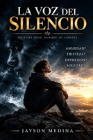 La voz del silencio (Spanish Edition) B0HKJV313X Book Cover