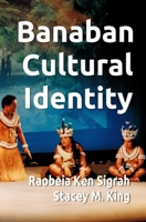 Banaban Cultural Identity 0645149160 Book Cover