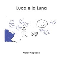 Luca e la Luna 154278655X Book Cover