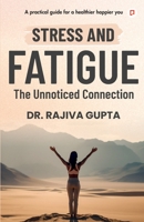 Stress and Fatigue B0F54MJLXH Book Cover
