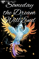 Someday the Dream Will End B0DX2HQDZ7 Book Cover