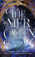 The Mer Queen: A Fast-Paced, Dark Mermaid Fantasy (the Overlay Worlds) 3903551023 Book Cover