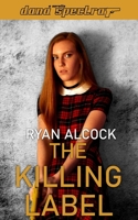 The Killing Label 0645092185 Book Cover