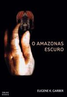 O Amazonas Escuro 1732103887 Book Cover