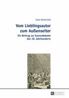 Vom Lieblingsautor Zum Auenseiter: Ein Beitrag Zur Kanondebatte Des 18. Jahrhunderts 363165782X Book Cover