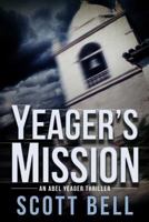 Yeager's Mission 1940215714 Book Cover