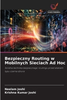 Bezpieczny Routing w Mobilnych Sieciach Ad Hoc (Polish Edition) 6204722506 Book Cover