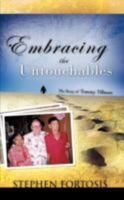 Embracing the Untouchables 1604776781 Book Cover