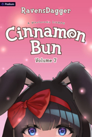 Cinnamon Bun Volume 7: A Wholesome LitRPG 1039487335 Book Cover