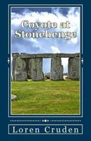 Coyote at Stonehenge 1545347891 Book Cover