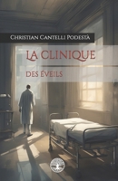 La clinique des éveils (French Edition) B0CMKBG4TM Book Cover