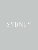 Sydney: A Decorative Book │ Perfect for Stacking on Coffee Tables & Bookshelves │ Customized Interior Design & Home Decor (Australia Book Series) 170497030X Book Cover