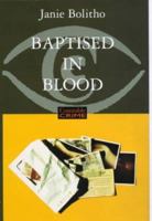 Baptised in Blood 0786233125 Book Cover