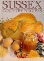 Sussex Country Recipes 1874661154 Book Cover
