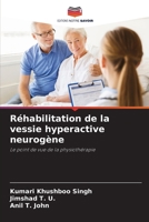 Réhabilitation de la vessie hyperactive neurogène 6205259745 Book Cover