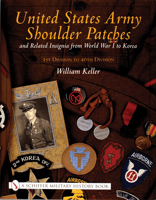 United States Army Shoulder Patches and Related Insignia: World War Two to Korea 0764319213 Book Cover