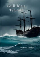 Gullible's Travels 1304137333 Book Cover