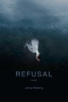 Refusal: Poems 0807170747 Book Cover