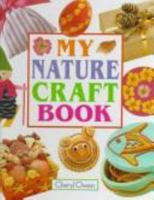 My Nature Craft Book 0316677159 Book Cover
