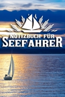 Notizbuch für Seefahrer: DIN A5 Notizbuch Punkteraster (German Edition) 1696102820 Book Cover