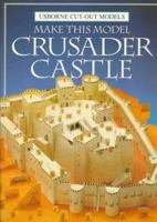 Make This Model Crusader Castle 0746024355 Book Cover