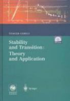 Stability and Transition: Theory and Application: Efficient Numerical Methods with Computer Programs 3540402888 Book Cover