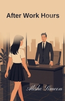 After Work Hours B0F8295MKS Book Cover