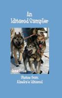 An Iditarod Sampler: Photos From Alaska's Iditarod 0979582814 Book Cover