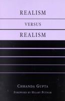 Realism Versus Realism 0742513874 Book Cover