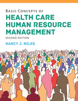 Basic Concepts of Health Care Human Resource Management with the Navigate 2 Scenario for Health Care Human Resources 1284199568 Book Cover