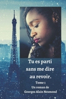Tu es parti sans me dire au revoir B09BT9YLJP Book Cover