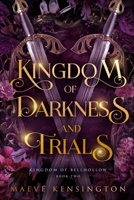 Kingdom of Darkness and Trials B0GFGZ7XKZ Book Cover