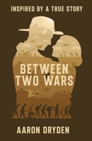 Between Two Wars 1764394100 Book Cover