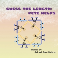 Guess the Length: Pete Helps B09FS5937X Book Cover