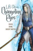 Changeling Eyes 1935961799 Book Cover