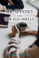 Mr. Spinney and the Egg Shells: and other social work stories 1039125220 Book Cover