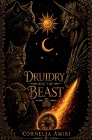 Druidry and the Beast B0H4NNWZL4 Book Cover