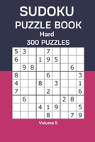 Sudoku Puzzle Book Hard: 300 Puzzles Volume 5 B08CWM8414 Book Cover