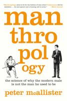 Manthropology 1250003229 Book Cover
