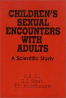 Children's Sexual Encounters With Adults: A Scientific Study 0879758201 Book Cover