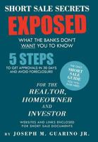 Short Sale Secrets Exposed: What The Banks Don't Want You To Know 146914851X Book Cover