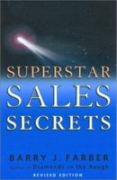 Superstar Sales Secrets: By Barry Farber 1564141675 Book Cover