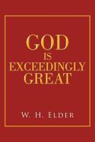 God Is Exceedingly Great 1490823395 Book Cover