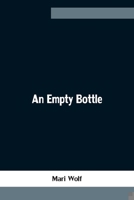 An Empty Bottle 9354753108 Book Cover
