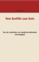 Vom Konflikt zum Kreis 3746062586 Book Cover